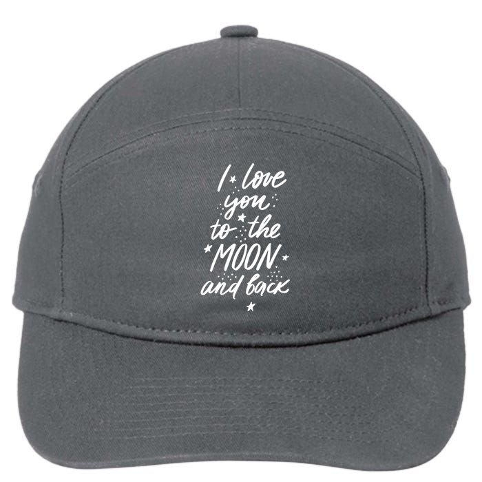 I Love You To The Moon And Back Cute Romantic 7-Panel Snapback Hat