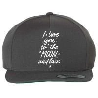 I Love You To The Moon And Back Cute Romantic Wool Snapback Cap