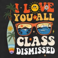 I Love You All Class Dismissed Teacher School Graduation 11oz C Handle Ceramic Mug