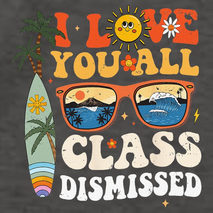 I Love You All Class Dismissed Teacher School Graduation Vector Backpack