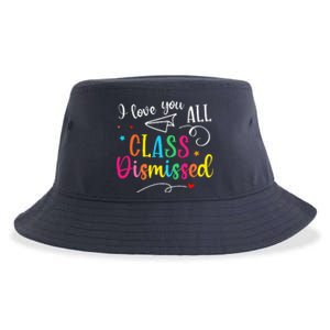 I Love You All Class Dismissed Last Day Of School Teacher Sustainable Bucket Hat