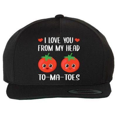 I Love You From My Head Tocute Giftmacute Gifttoes Food Pun Valentine's Day Cool Wool Snapback Cap