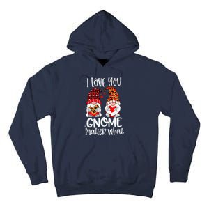 I Love You Gnome Matter What Buffalo Plaid Valentine's Day Tall Hoodie