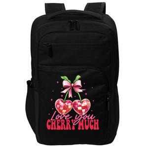 I Love You Cherry Much Funny Cherry Valentine Impact Tech Backpack