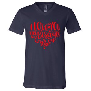 I Love You Like Biscuits & Gravy Funny Valentine's Day Food V-Neck T-Shirt