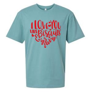 I Love You Like Biscuits & Gravy Funny Valentine's Day Food Sueded Cloud Jersey T-Shirt