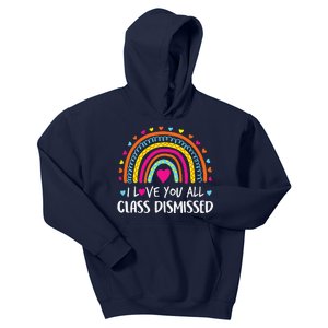 I Love You All Class Dismissed Teacher Last Day Of School Cute Kids Hoodie