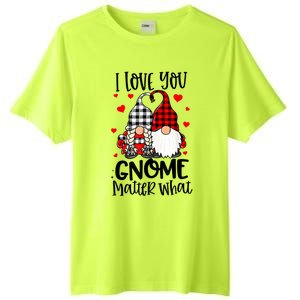 I Love You Gnome Matter What Buffalo Plaid Valentine's Day Tall Fusion ChromaSoft Performance T-Shirt