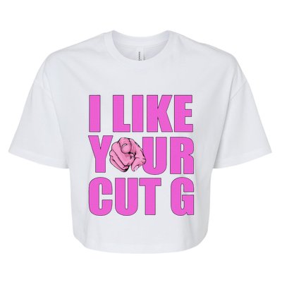 I Like Your Cut G Funny Vintage Bella+Canvas Jersey Crop Tee