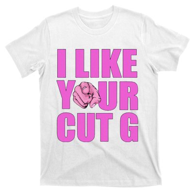 I Like Your Cut G Funny Vintage T-Shirt