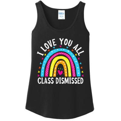 I Love You All Class Dismissed Teacher Ladies Essential Tank