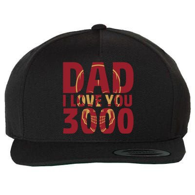 I Love You Dad 3000 Time Vintage Retro Hero G Fathers Day Gift Wool Snapback Cap