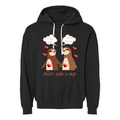 I Love You Let's Take A Nap Garment-Dyed Fleece Hoodie