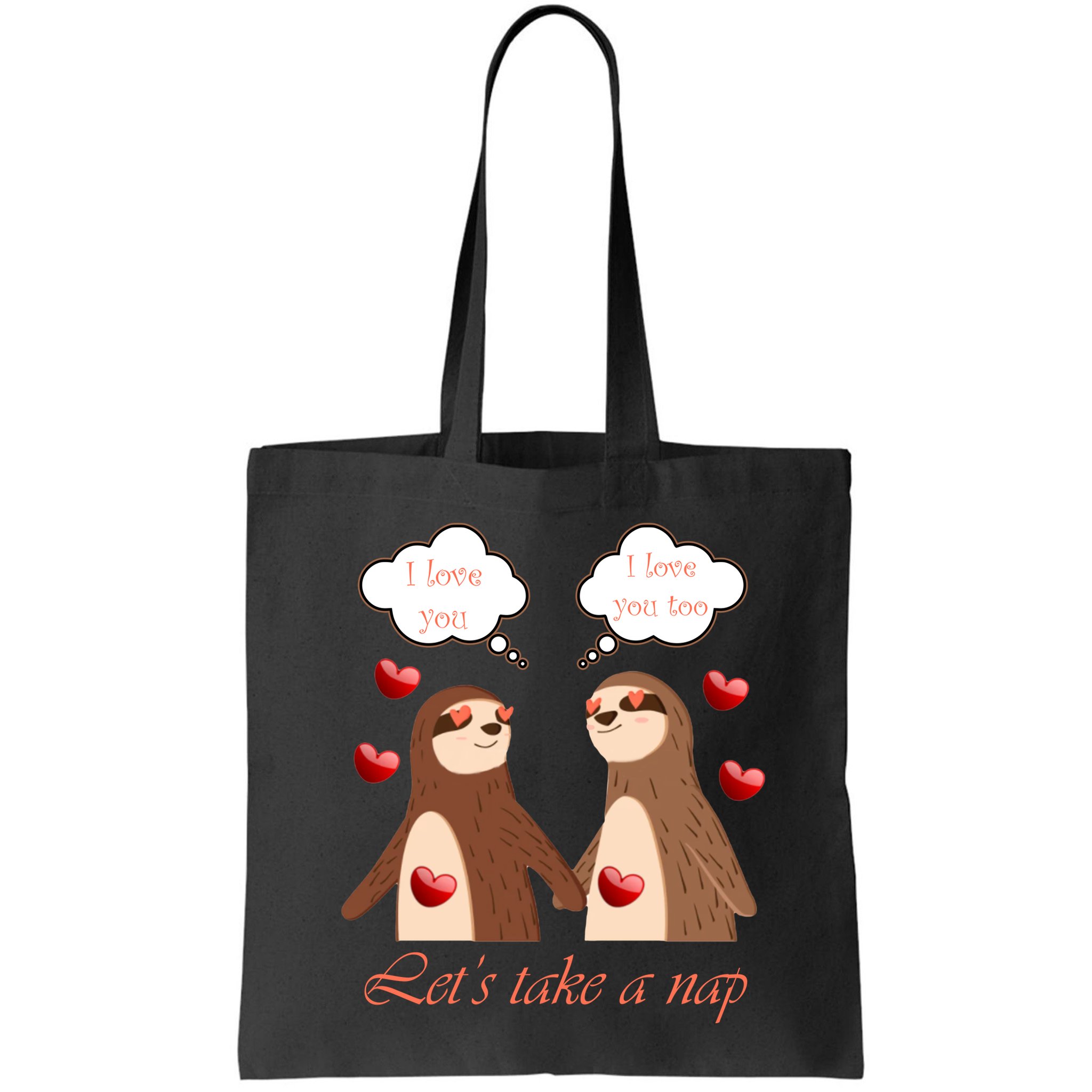 I Love You Let's Take A Nap Bag