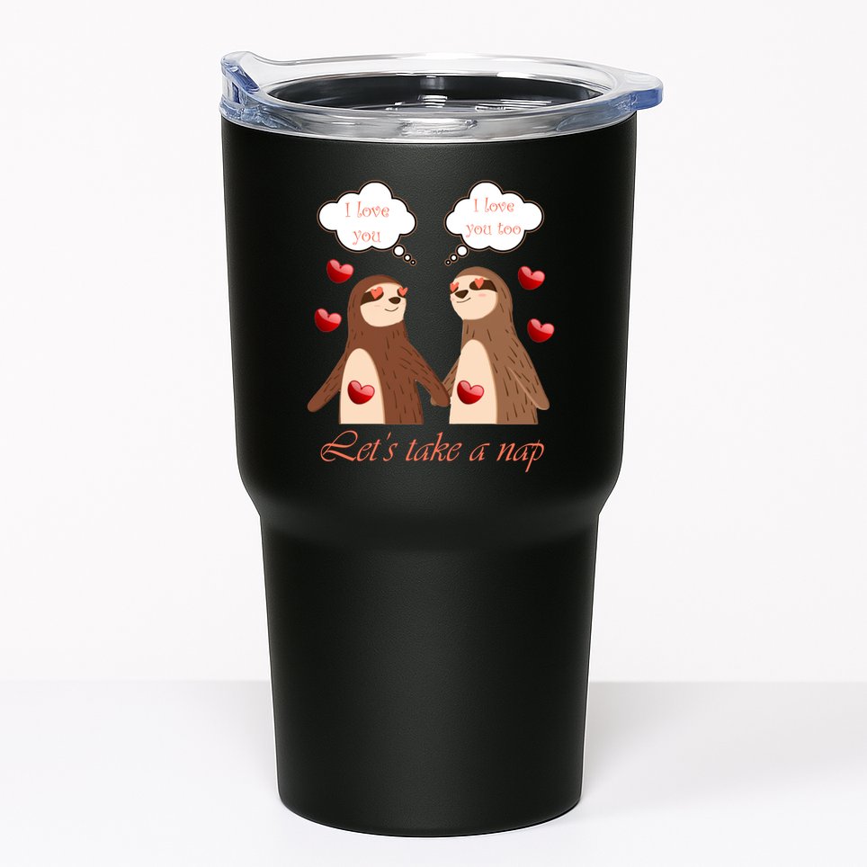 I Love You Let's Take A Nap Tumbler