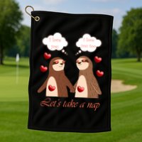 I Love You Let's Take A Nap Golf Towel