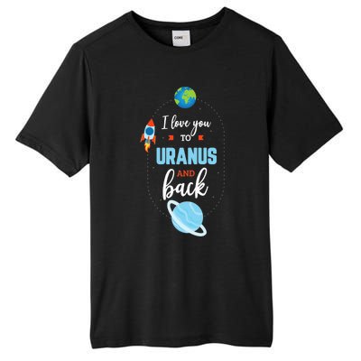 I Love You To The Uranus And Back Funny Science Space Planet Premium Tall Fusion ChromaSoft Performance T-Shirt