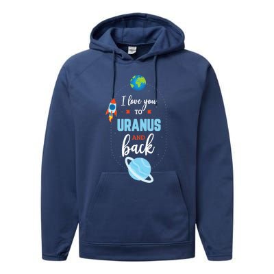 I Love You To The Uranus And Back Funny Science Space Planet Premium Performance Fleece Hoodie