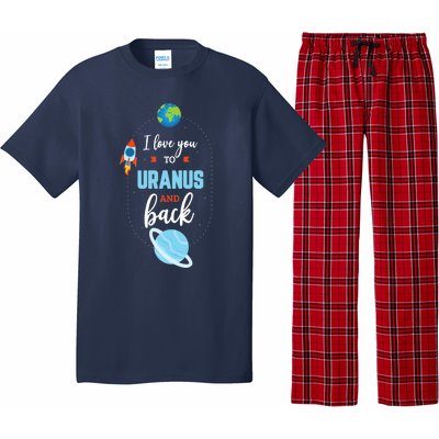 I Love You To The Uranus And Back Funny Science Space Planet Premium Pajama Set