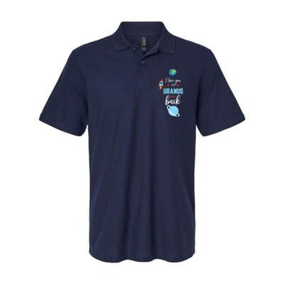 I Love You To The Uranus And Back Funny Science Space Planet Premium Softstyle Adult Sport Polo