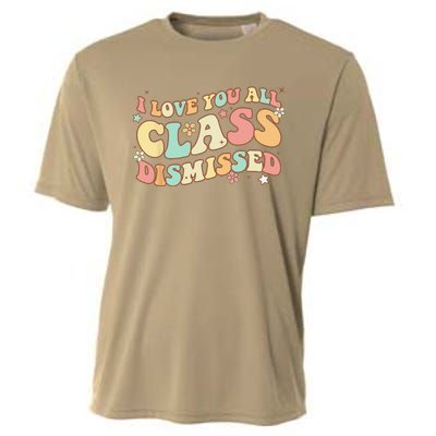 I Love You All Class Dismissed Groovy Teacher Last Day Cooling Performance Crew T-Shirt