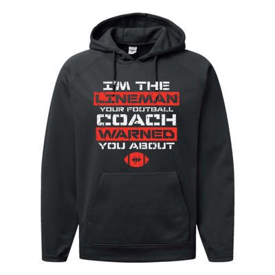 Im Lineman Your American Football Coach Warned Performance Fleece Hoodie