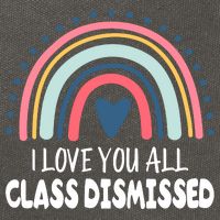 I Love You All Class Dismissed Teacher Gift Cotton Canvas Backpack