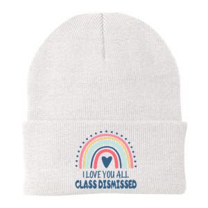 I Love You All Class Dismissed Teacher Gift Knit Cap Winter Beanie