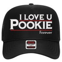 I Love You Pookie Forever High Crown Mesh Back Trucker Hat