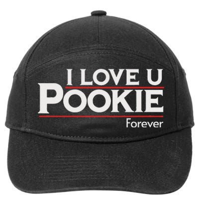 I Love You Pookie Forever 7-Panel Snapback Hat