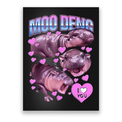 I Love You Moo Deng Cute Funny Hippo Poster