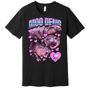 I Love You Moo Deng Cute Funny Hippo Premium T-Shirt