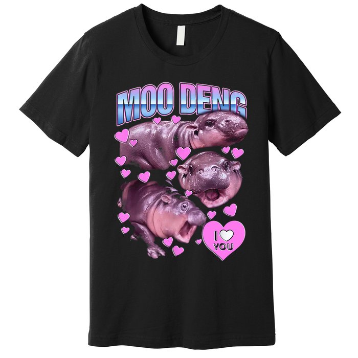 I Love You Moo Deng Cute Funny Hippo Premium T-Shirt