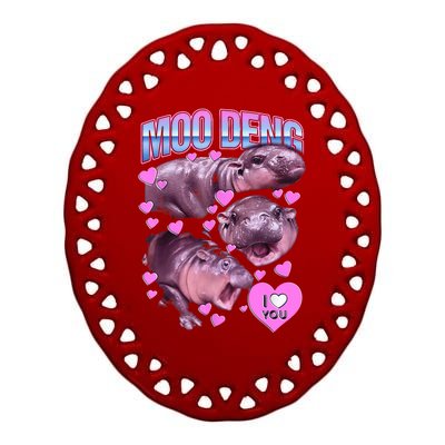 I Love You Moo Deng Cute Funny Hippo Ceramic Oval Ornament