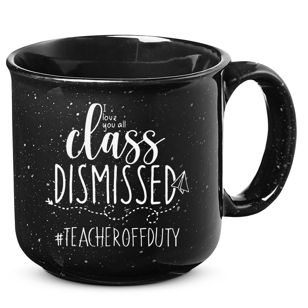 i love you all class dismissed teacher off duty 15oz Campfire Ceramic Mug