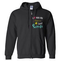 I Love You All Have a Great Summer Teacher for Wo Full Zip Hoodie