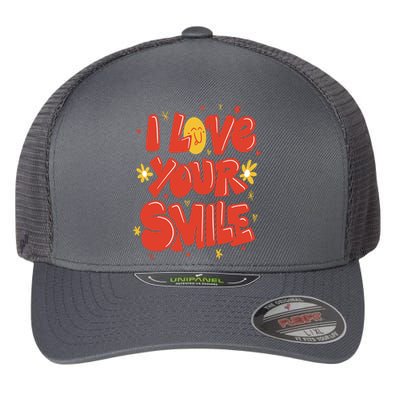 I Love Your Smile Happy Cute Gift Flexfit Unipanel Trucker Cap