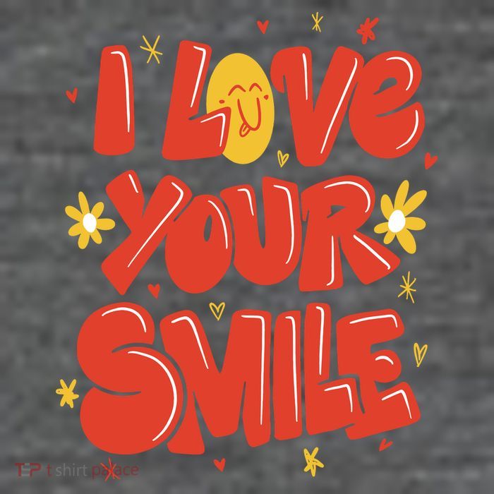 I Love Your Smile Happy Cute Gift Tall T-Shirt