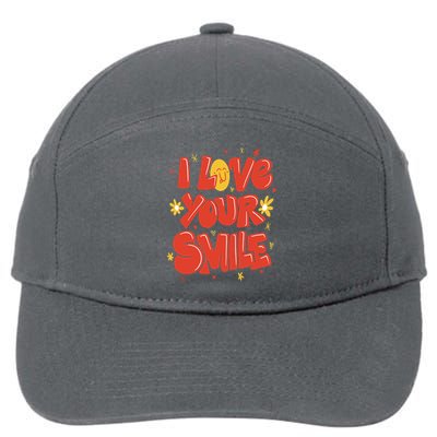 I Love Your Smile Happy Cute Gift 7-Panel Snapback Hat