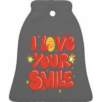 I Love Your Smile Happy Cute Gift Ceramic Bell Ornament