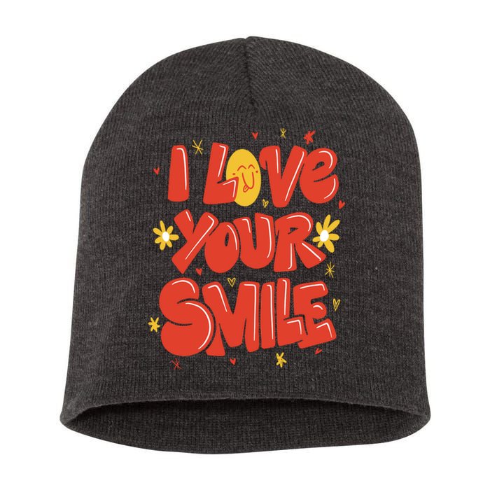 I Love Your Smile Happy Cute Gift Short Acrylic Beanie