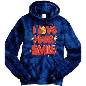 I Love Your Smile Happy Cute Gift Tie Dye Hoodie