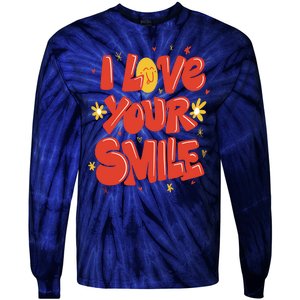 I Love Your Smile Happy Cute Gift Tie-Dye Long Sleeve Shirt