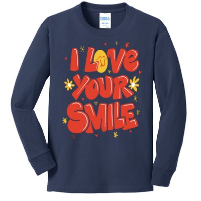 I Love Your Smile Happy Cute Gift Kids Long Sleeve Shirt