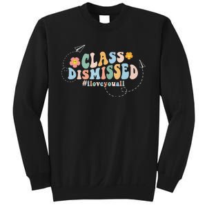 I Love You Class Dismissed Groovy Last Day Of School Teacher Sweatshirt