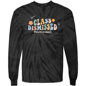 I Love You Class Dismissed Groovy Last Day Of School Teacher Tie-Dye Long Sleeve Shirt