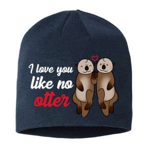 I Love You Like No Otter Cute Gift Sustainable Beanie