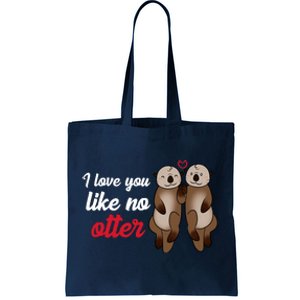 I Love You Like No Otter Cute Gift Tote Bag