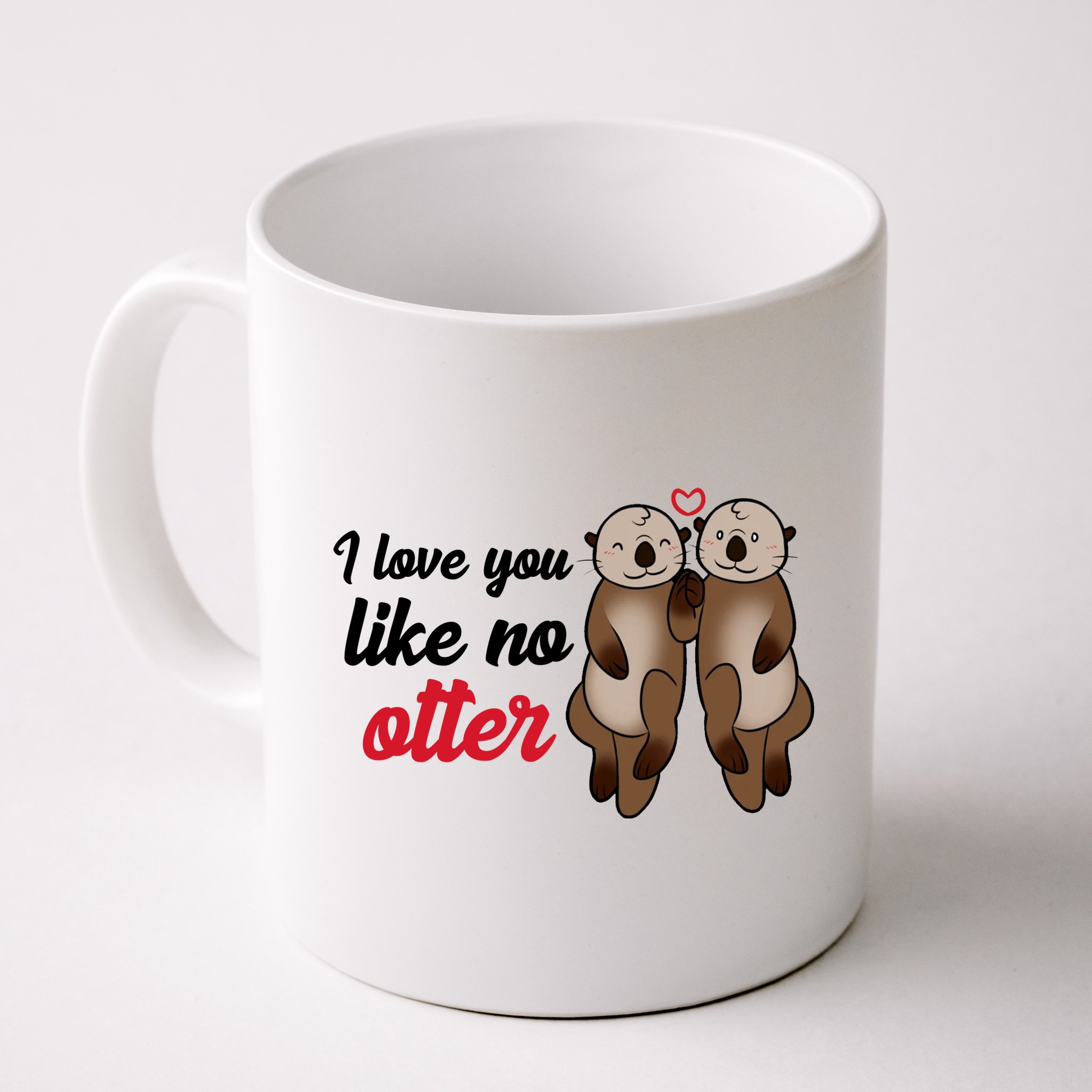 I Love You Like No Otter Cute Gift Mug