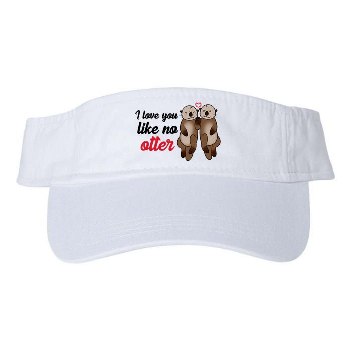 I Love You Like No Otter Cute Gift Valucap Bio-Washed Visor